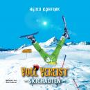 [German] - Voll vereist: Skichaoten Audiobook