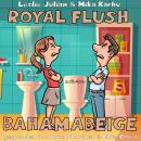 ROYAL FLUSH BAHAMABEIGE Audiobook