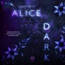 Alice lost in the Dark: Band 1 Audiobook