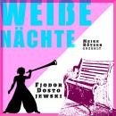 Weiße Naechte - Erzählbuch, Band 2 (Ungekürzt) Audiobook