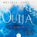 [German] - Ouija - Tote reden zu viel Audiobook