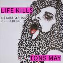 [German] - Life Kills: Bis dass der Tod dich scheidet Audiobook