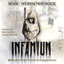 [German] - INFAMIUM: Historischer Verschwörungs-Roman im frühen Mittelalter Audiobook