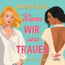 [German] - Wenn wir uns trauen: ein Liebesroman Audiobook