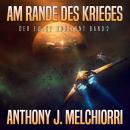 [German] - Am Rande des Krieges (Der ewige Horizont, Band 2): Ein gnadenloser Feind, eine unmögliche Mission: Das nächste Kapitel der packenden Military-Space-Opera. Audiobook