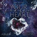 [German] - Your Frozen Heart Audiobook