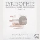 [German] - Lyrisophie: Kleines Alphabet des L(i)ebens Audiobook