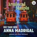 [German] - Die Tage der Anna Madrigal - Stadtgeschichten 9: Stadtgeschichten 9 Audiobook