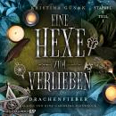 [German] - Drachenfieber: Eine Hexe zum Verlieben Audiobook