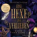 [German] - Magie und Liebe: Eine Hexe zum Verlieben Audiobook