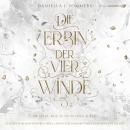 [German] - Die Erbin der vier Winde - Im Spiel aus Schein und Gold Audiobook