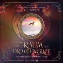 [German] - Ein Traum aus Drachenglut - Das Leuchten der Nebeltäler: Romantasy mit Drachenwandlern Audiobook