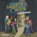 [German] - Die Superaugen und der Theatergeist Audiobook