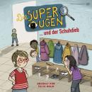 [German] - Die Superaugen und der Schuhdieb Audiobook