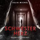 [German] - Schwesterherz: Psychothriller (German Edition) Audiobook