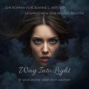 [German] - Way Into Light: Er wird immer über dich wachen Audiobook