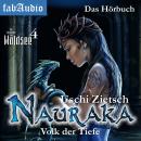 Die Chroniken von Waldsee 4: Nauraka - Volk der Tiefe Audiobook