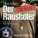 [German] - Der Rausholer: Hörbuch mit Atmo Audiobook