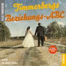 Timmerbergs Beziehungs-ABC Audiobook