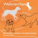 Besonders schöne Hundemärchen aus aller Welt.: Weltmärchen Audiobook