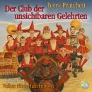 [German] - Der Club der unsichtbaren Gelehrten: Ein Roman von der Scheibenwelt Audiobook
