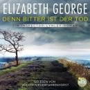 [German] - Denn bitter ist der Tod: Ein Inspector-Lynley-Roman Audiobook