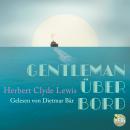 [German] - Gentleman über Bord Audiobook