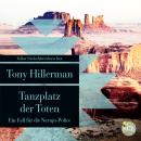 [German] - Tanzplatz der Toten: Ein Fall für die Navajo-Police 1 Audiobook