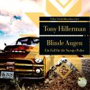 [German] - Blinde Augen: Ein Fall für die Navajo-Police 2 Audiobook