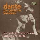 [German] - Die göttliche Komödie: In der Nachdichtung von Stefan George Audiobook