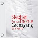 [German] - Grenzgang Audiobook