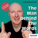 [German] - The Man behind the Words: In 100 Tagen zum Roman Audiobook