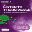 Listen to the Universe - Phantastische Gutenachtgeschichten, Vol. 2: Prämierte Kurzgeschichten aus D Audiobook