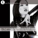 Die Latexvilla: Eine Latex-Fetisch-Geschichte Audiobook