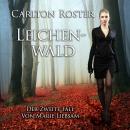 Leichenwald: Der zweite Fall von Marie Liebsam Audiobook