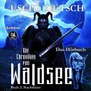 Die Chroniken von Waldsee 2: Nachtfeuer Audiobook