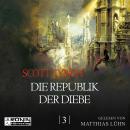 Die Republik der Diebe - Gentleman Bastard 3 (Ungekürzt) Audiobook
