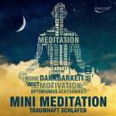 Traumhaft schlafen mit Mini Meditation Audiobook