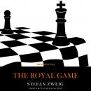 The Royal Game: A Chess Story Audiobook