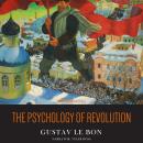 Psychology of Revolution Audiobook