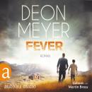 Fever (Gekürzt) Audiobook