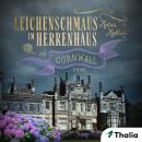 [German] - Leichenschmaus im Herrenhaus: Ein Cornwall-Krimi Audiobook