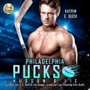 [German] - Philadelphia Pucks: Hudson & Liz - Philly Ice Hockey, Band 19 (ungekürzt) Audiobook