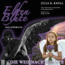 [German] - Elfenblüte - Die Weihnachtsblüte: Das Elfenblüte Christmas-Special Audiobook