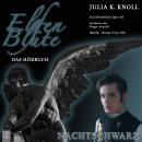[German] - Elfenblüte - Nachtschwarz: Ein Elfenblüte Spin-off Audiobook