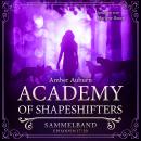 Academy of Shapeshifters - Sammelband 5: Episode 17-20 Audiobook