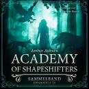 Academy of Shapeshifters - Sammelband 6: Episode 21-24 Audiobook