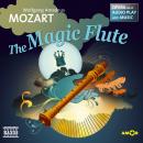 The Magic Flute - Opera as a Audio play with Music Audiobook