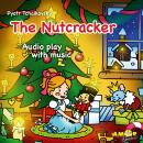 Classics for Kids, The Nutcracker Audiobook