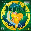 Der Ring des Nibelungen - Oper erzählt als Hörspiel mit Musik, Teil 3: Siegfried Audiobook